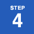 STEP 4