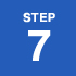 STEP 7